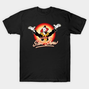 welcome to the Shit Show T-Shirt